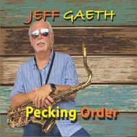 Jeff Gaeth - Pecking Order