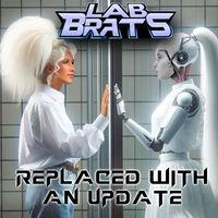 Lab Brats - Replaced with an Update