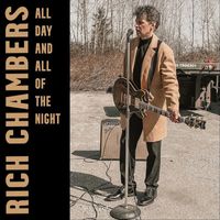 Rich Chambers - All Day and All of the Night