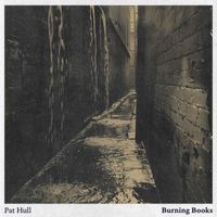Pat Hull - Burning Books