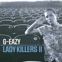 G-Eazy - Lady Killers II (Christoph Andersson Remix [Explicit])