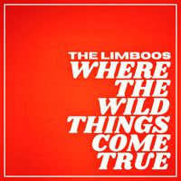 The Limboos - Where The Wild things Come True