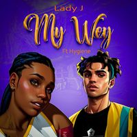 Lady J - My Wey (Explicit)