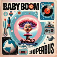 Superbus - Baby Boom