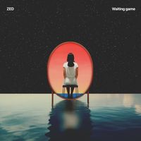 Zed - Waiting Game