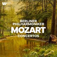 Berliner Philharmoniker - Mozart: Concertos