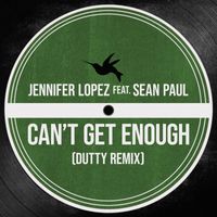 Jennifer Lopez - Can't Get Enough (feat. Sean Paul) (Dutty Remix)