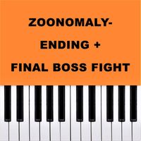 Dario D'Aversa - Zoonomaly - Ending + Final Boss Fight (Piano Version)