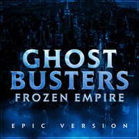 L'Orchestra Cinematique - Ghostbusters: Frozen Empire - Theme (Epic Version)