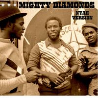 Mighty Diamonds - Nyah Version