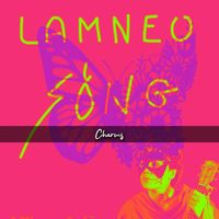 Charms - LAMNEO song