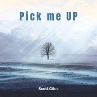 Scott Giles - Pick Me Up