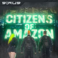 SIRUS - Citizens of Amazon