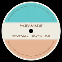 Mennie - Signal Path EP