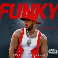 Mickey Vegas - Funky (Explicit)
