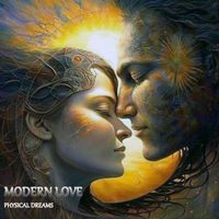 Physical Dreams - Modern Love