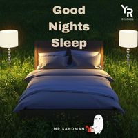 Mr Sandman - Good Nights Sleep