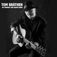 Tom Bråthen - Du Kan Lukke Dine Øyne