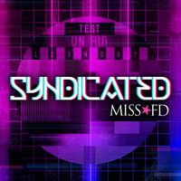 Miss FD - Syndicated
