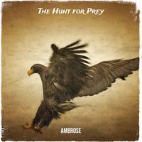Ambrose - The Hunt for Prey