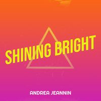Andrea Jeannin - Shining Bright