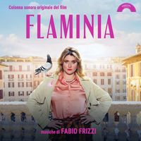 Fabio Frizzi - Flaminia (Colonna sonora originale del film)