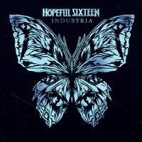 Hopeful Sixteen (feat. Victoria Mladenovski) - Industria (Explicit)