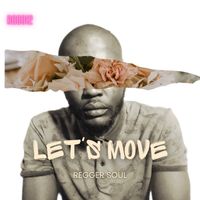 Regger Soul - Let's Move