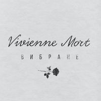 Vivienne Mort - Вибране