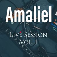 Amaliel - Live Session (Vol. 1 [Explicit])