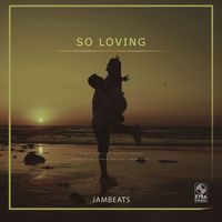 JamBeats - So Loving