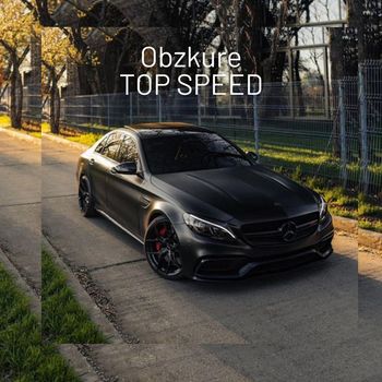 Obzkure - TOP SPEED
