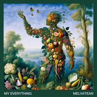 Melvatean - My Everything