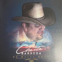 Chente Barrera - Un Nuevo Amor