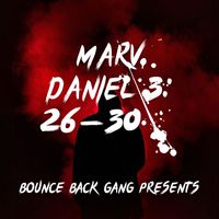Marv - Daniel 3: 26-30 (Explicit)
