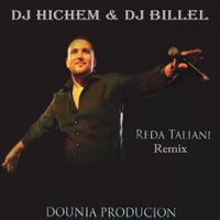 Reda Taliani - Reda Taliani - Remix Dj Hichem & DJ Billel