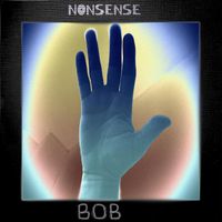 Bob - Nonsense (Explicit)