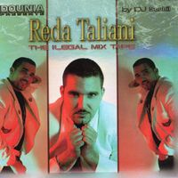 Reda Taliani - The ilegal Mix Tape