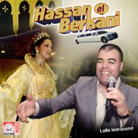 Hassan El Berkani - Lalla Laâroussa