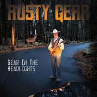 Rusty Gear - Gear in the Headlights
