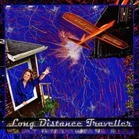 Long Distance Traveller - What Yer Goin Thru
