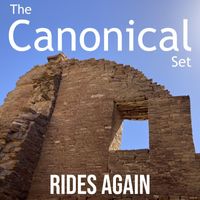 The Canonical Set - Rides Again