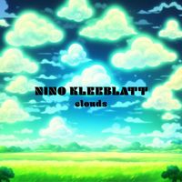 Nino Kleeblatt - Clouds