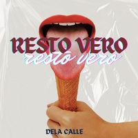 Dela Calle & iLL Papi - RESTO VERO