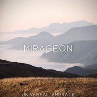 Universal Embrace - Mirageon