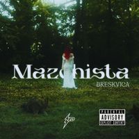 Breskvica - Mazohista (Explicit)