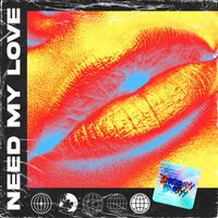Birthdayy Partyy - Need My Love
