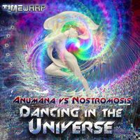 Anumana, Nostromosis - Dancing In the Universe