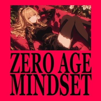 Lucid - ZERO AGE MINDSET (Explicit)