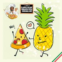 Claude Le Blanc - Pineapple Pizza (Original Mix)